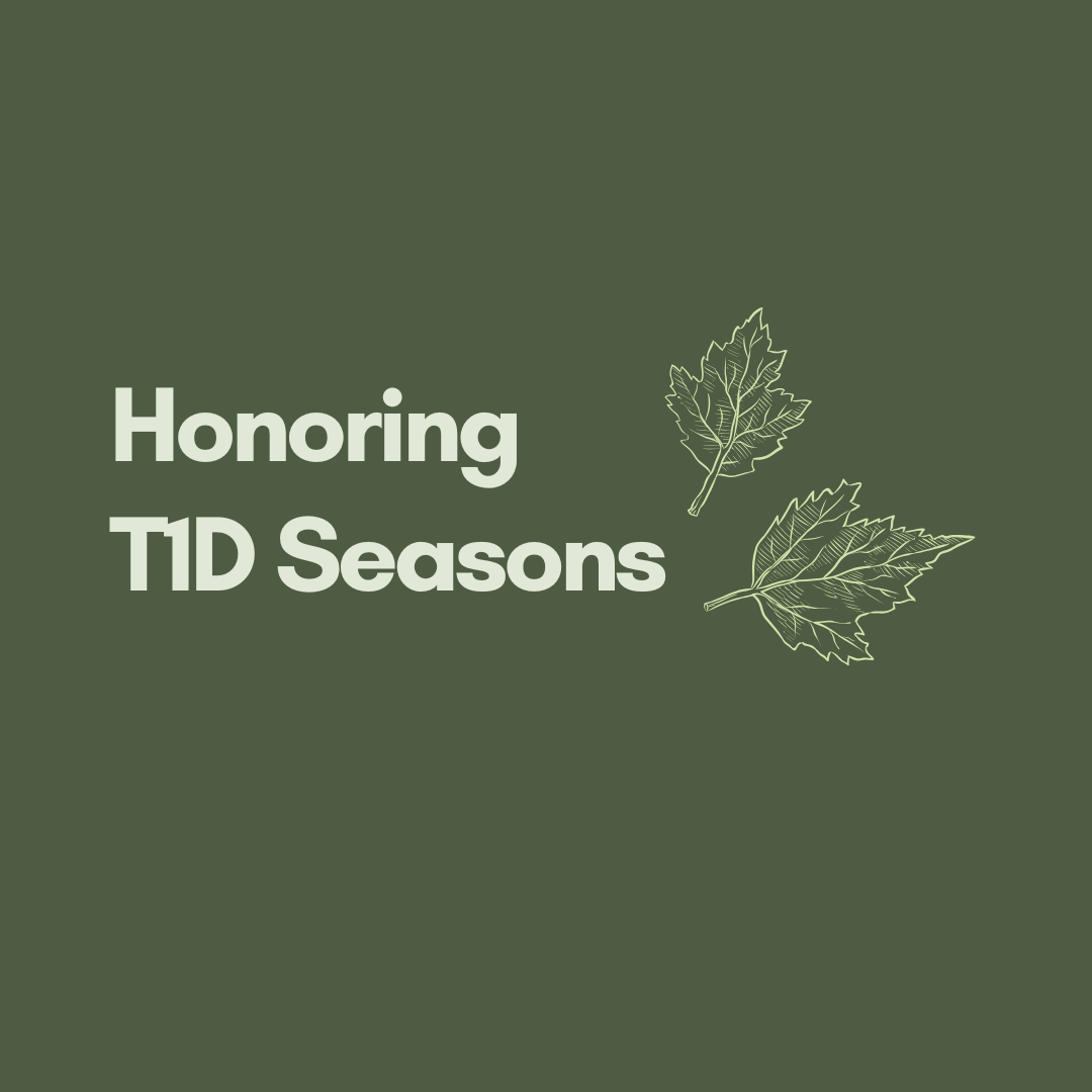 Honoring T1D Seasons